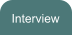 Interview
