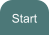 Start